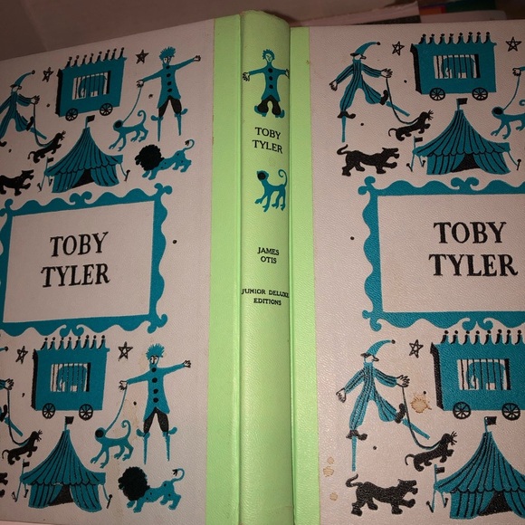 Toby Tyler by James Otis- a boy runs away to the circus - Picture 2 of 9